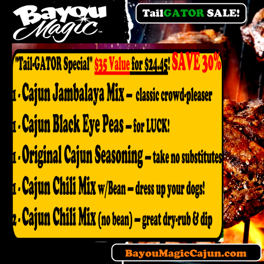 Bayou Magic "Tail-Gator Special"