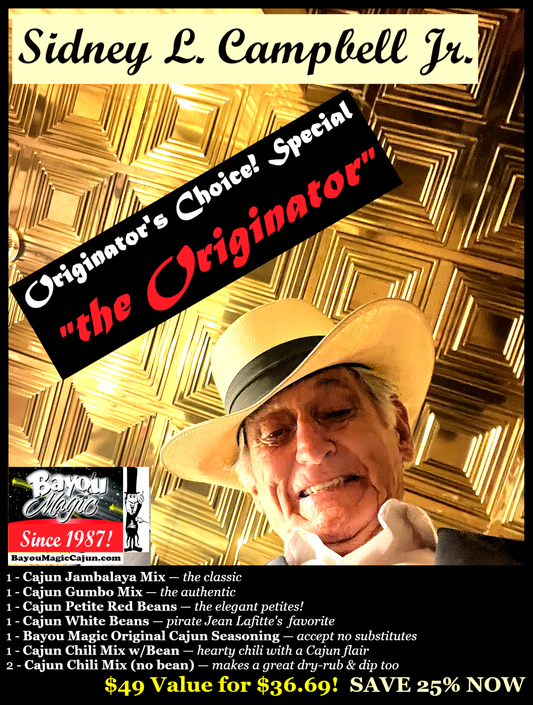 Bayou Magic "Originator's Choice!" Special