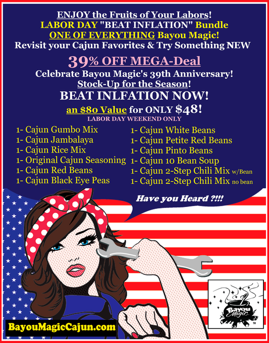 !Fruits of YOUR Labors! "Bayou Magic LABOR DAY BEAT INFLATION" Bundle